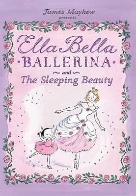 Ella Bella Ballerina And The Sleeping Beauty